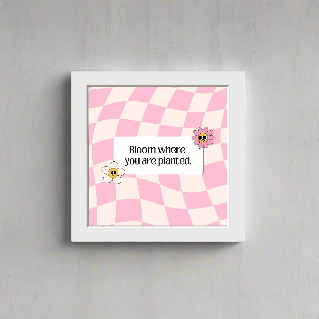 BLOOM 5x5" Wall Frame – Bloom Where You Are Planted The Antique Treasure (tatjournals)
