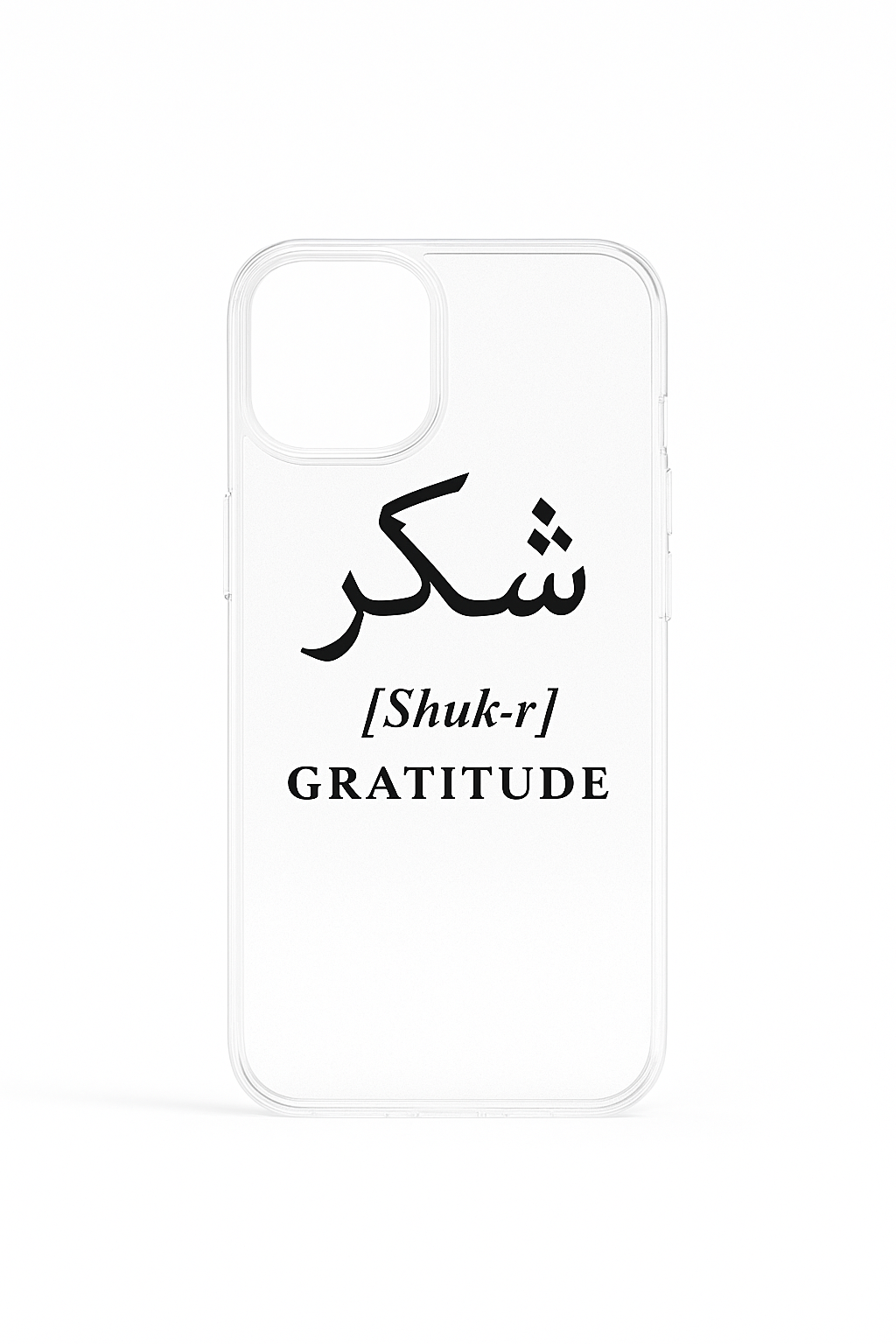 Clear phone case with Urdu word "Shukr" meaning gratitude – transparent minimal cover for iPhone with elegant, meaningful design